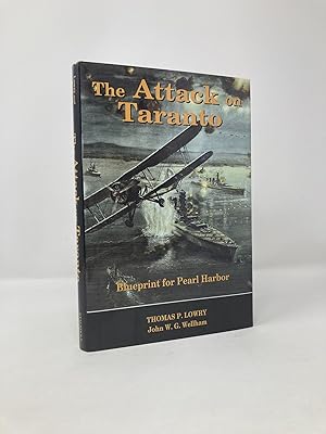 Seller image for The Attack on Taranto: Blueprint for Pearl Harbor for sale by Southampton Books