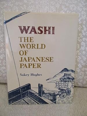 Bild des Verkufers fr Washi: The World of Japanese Paper zum Verkauf von Monroe Bridge Books, MABA Member