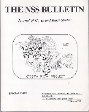 Image du vendeur pour THE NSS BULLETIN JOURNAL OF CAVES AND KARST STUDIES; Volume 55 Number 1/2 December 1993 Costa Rica Project - Studies in the Rio Corredor Basin 1988-1991 mis en vente par The Avocado Pit