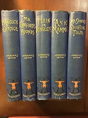 Mr. Sponge's Sporting Tour / Mr. Romford's Hounds / Hawbuck Grange / "Ask Mamma"/ "Plain or Ringl...