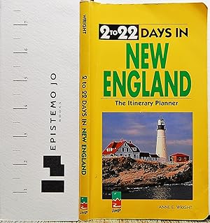 2 To 22 Days in New England: The Itinerary Planner