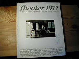 Seller image for Theater 1977. Sonderheft Der Zeitschrift Theater Heute. Bilanz Und Chronik Der Saison 76/77 for sale by Antiquariat Fuchseck