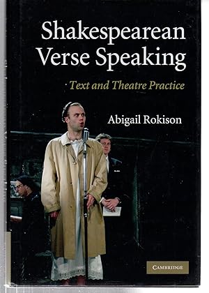 Seller image for Shakespearean Verse Speaking: Text and Theatre Practice for sale by EdmondDantes Bookseller