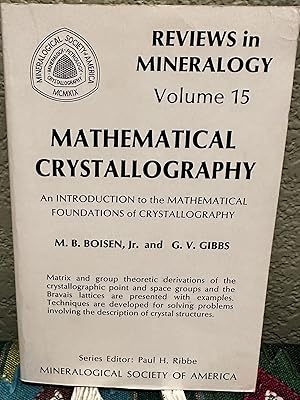 Imagen del vendedor de Reviews in Mineralogy Volume 15 Mathematical Crystallography a la venta por Crossroads Books