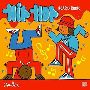 Bild des Verkufers fr The Hip Hop Board Book (Music) zum Verkauf von Studibuch