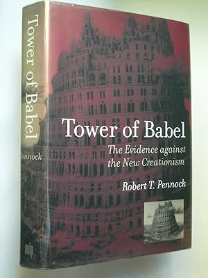 Tower of Babel: The Evidence against the New Creationism