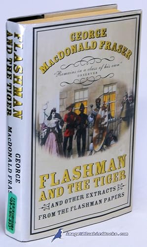 Seller image for Flashman and the Tiger, and Other Extracts from the Flashman Papers for sale by Bluebird Books (RMABA, IOBA)