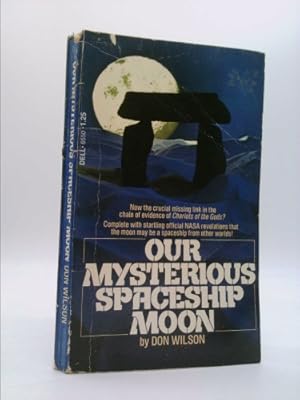 Seller image for Our Mysterious Spaceship Moon for sale by ThriftBooksVintage