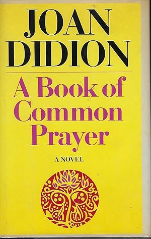 Seller image for A BOOK OF COMMON PRAYER for sale by Antic Hay Books