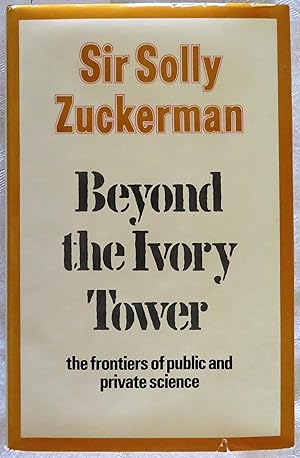 Beyond the Ivory Tower: The Frontiers of Public and Private Science