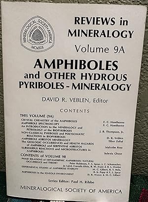 Seller image for Reviews in Mineralogy Volume 9A Amphiboles and Other Hydrous Pyriboles - Mineralogy, Volume 9B Amphiboles: Petrology and Experimental Phase Relations for sale by Crossroads Books