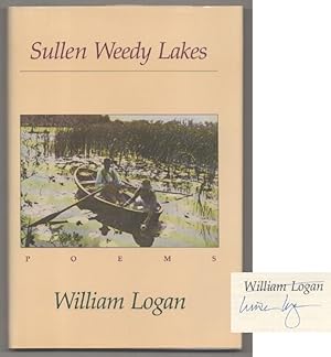 Bild des Verkufers fr Sullen Weedy Lakes (Signed First Edition) zum Verkauf von Jeff Hirsch Books, ABAA