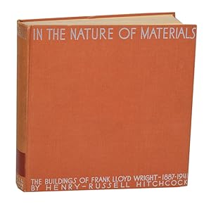 In The Nature of Materials: The Buildings of Frank Lloyd Wright 1887-1941