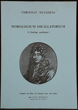 Bild des Verkufers fr Horologium oscillatorium; sive de motu pendulorum ad horologia aptato demonstrationes geometricae. (l'horloge oscillante). zum Verkauf von Antiquariat  Braun