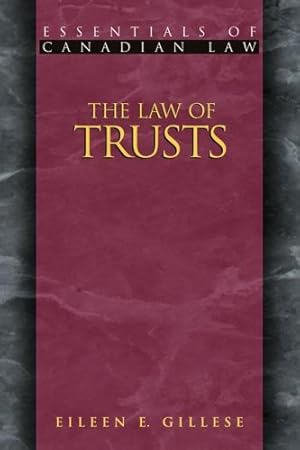 Bild des Verkufers fr The Law of Trusts (Essentials of Canadian Law) zum Verkauf von WeBuyBooks