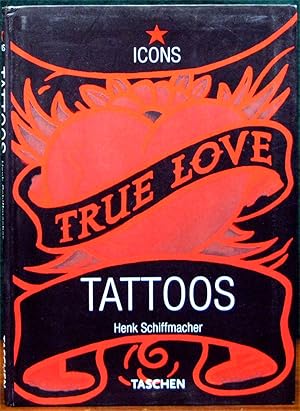 Seller image for TRUE LOVE TATTOOS.# for sale by The Antique Bookshop & Curios (ANZAAB)