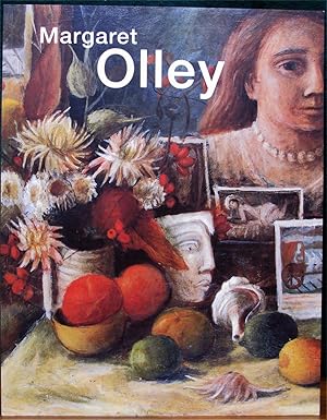 MARGARET OLLEY.# With contributions by Barry Humphries, Jeffrey Smart & Christine France.