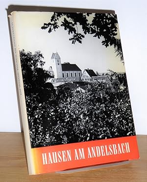 Hausen am Andelsbach. (Gemeinde Krauchenwies), Aus der Geschichte des Dorfes.