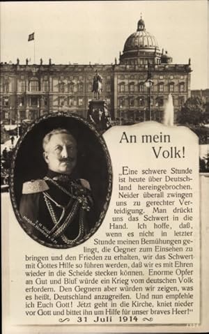 Ansichtskarte / Postkarte Berlin Mitte, Kaiser Wilhelm II., Stadtschloss, Rede An mein Volk, 31. ...
