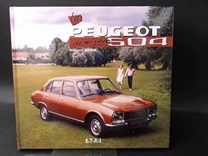 Imagen del vendedor de La Peugeot 504 de mon pre. a la venta por Antiquariat Kelifer