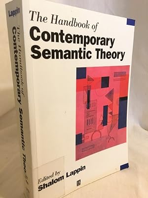 Lappin Handbook Contemporary Semantic Theory. (= Blackwell Handbooks in Linguistics).