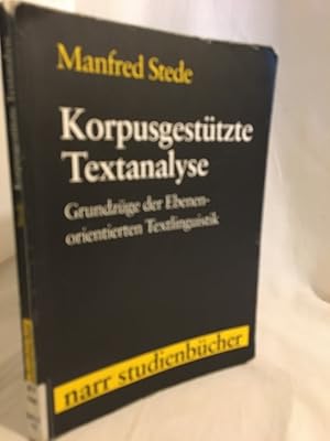 Bild des Verkufers fr Korpusgesttzte Textanalyse: Grundzge der Ebenen-orientierten Textlinguistik. zum Verkauf von Versandantiquariat Waffel-Schrder