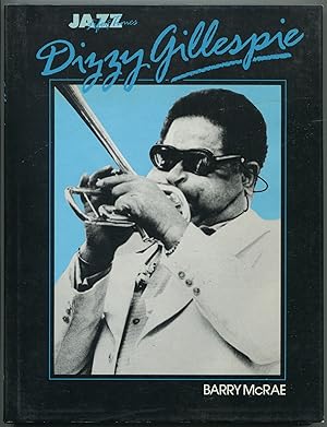 Bild des Verkufers fr Dizzy Gillespie: His Life & Times zum Verkauf von Between the Covers-Rare Books, Inc. ABAA