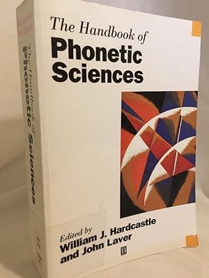 Bild des Verkufers fr The Handbook of Phonetic Sciences. (= Blackwell Handbooks in Linguistics). zum Verkauf von Versandantiquariat Waffel-Schrder