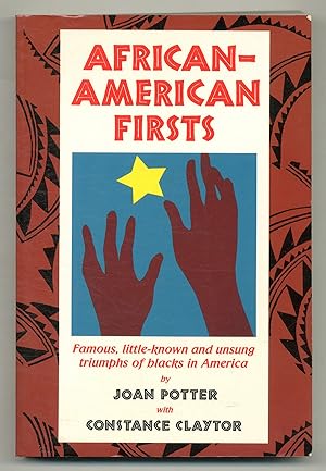 Immagine del venditore per African-American Firsts: Famous, Little-Known and Unsung Triumphs of Blacks in America venduto da Between the Covers-Rare Books, Inc. ABAA