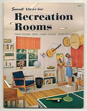 Bild des Verkufers fr Sunset Ideas for Recreation Rooms zum Verkauf von Between the Covers-Rare Books, Inc. ABAA