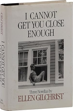 I Cannot Get You Close Enough: Three Novellas