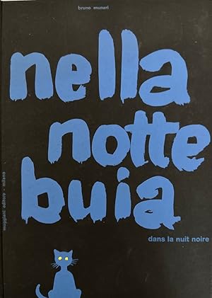 Nell Notte buia / Dans la Nuit noire.