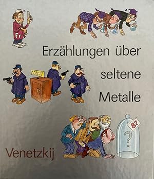 Seller image for Erzhlungen ber seltene Metalle. Mit 48 Bildern. for sale by Wissenschaftl. Antiquariat Th. Haker e.K