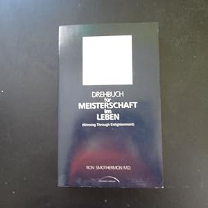 Seller image for Drehbuch fr Meisterschaft im Leben ( Winning through Enlightenment) for sale by Bookstore-Online
