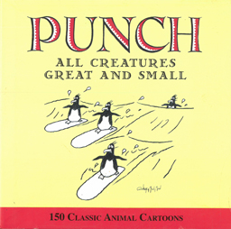 Imagen del vendedor de Punch. All creatures great and small. a la venta por Eaglestones