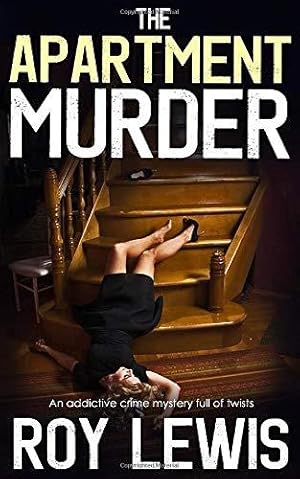 Immagine del venditore per THE APARTMENT MURDER an addictive crime mystery full of twists (Eric Ward Mystery) venduto da WeBuyBooks