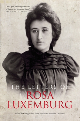 Image du vendeur pour The Letters of Rosa Luxemburg (Paperback or Softback) mis en vente par BargainBookStores