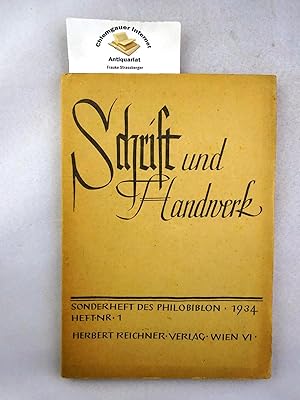 Schrift und Handwerk. Sonderheft des Philobiblon, Heft Nr. 1. Offenbacher Sonderheft.