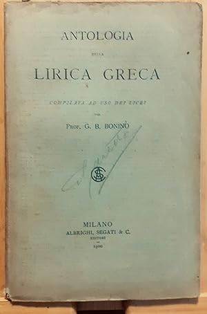 Immagine del venditore per Antologia della Lirica Greca Milano Albrighi, Segati & C. 1900 venduto da Studio bibliografico De Carlo