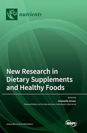 Imagen del vendedor de New Research in Dietary Supplements and Healthy Foods (Hardcover) a la venta por AussieBookSeller