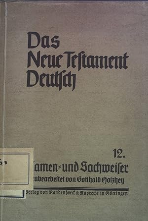 Seller image for Namen- und Sachweiser zur 4.-6. Auflage Das neue Testament Deutsch, Bd. 12 for sale by books4less (Versandantiquariat Petra Gros GmbH & Co. KG)
