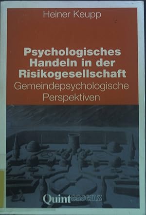 Seller image for Psychologisches Handeln in der Risikogesellschaft : Gemeindepsychologische Perspektiven. for sale by books4less (Versandantiquariat Petra Gros GmbH & Co. KG)