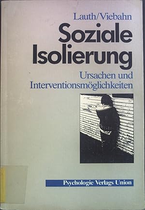 Seller image for Soziale Isolierung : Ursachen u. Interventionsmglichkeiten. for sale by books4less (Versandantiquariat Petra Gros GmbH & Co. KG)