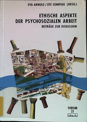 Bild des Verkufers fr Ethische Aspekte der psychosozialen Arbeit : Beitrge zur Diskussion. Deutsche Gesellschaft fr Verhaltenstherapie, Tbingen. Forum fr Verhaltenstherapie und psychosoziale Praxis ; Bd. 21 zum Verkauf von books4less (Versandantiquariat Petra Gros GmbH & Co. KG)