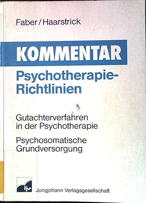 Bild des Verkufers fr Kommentar Psychotherapie-Richtlinien : Gutachterverfahren in der Psychotherapie ; psychosomatische Grundversorgung. zum Verkauf von books4less (Versandantiquariat Petra Gros GmbH & Co. KG)