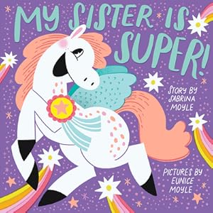 Seller image for My Sister Is Super! (a Hello!lucky Book) (Board Book) for sale by BargainBookStores