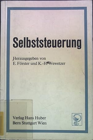 Image du vendeur pour Selbststeuerung : psychiatrische und psychologische Beitrge zum Problem der Willensbestimmung und des Handelns. mis en vente par books4less (Versandantiquariat Petra Gros GmbH & Co. KG)