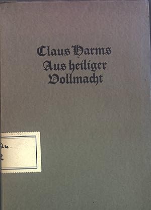 Seller image for Aus heiliger Vollmacht : Worte aus Predigten u. Schriften. for sale by books4less (Versandantiquariat Petra Gros GmbH & Co. KG)