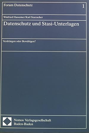 Bild des Verkufers fr Datenschutz und Stasi-Unterlagen : Verdrngen oder Bewltigen?. Forum Datenschutz: Forum Datenschutz ; Bd. 1 zum Verkauf von books4less (Versandantiquariat Petra Gros GmbH & Co. KG)