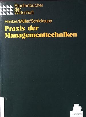 Image du vendeur pour Praxis der Managementtechniken. Studienbcher der Wirtschaft. mis en vente par books4less (Versandantiquariat Petra Gros GmbH & Co. KG)